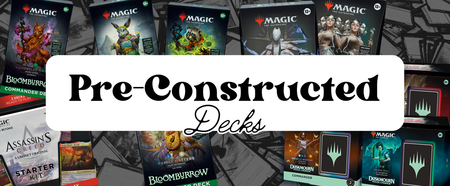 Pre-Constructed Decks