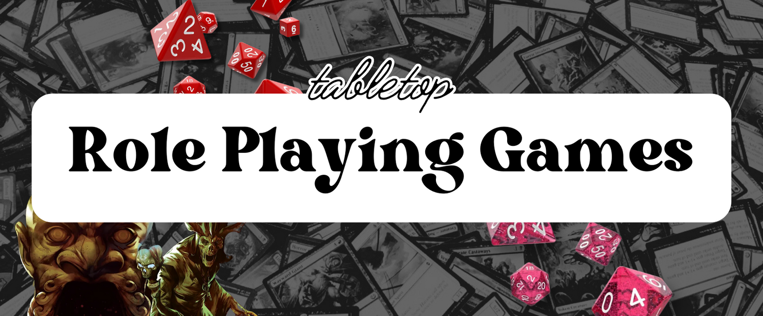 Tabletop Role Playing Games