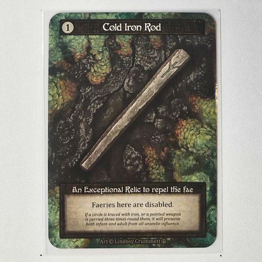 Cold Iron Rod